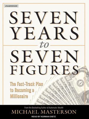 cover image of Seven Years to Seven Figures